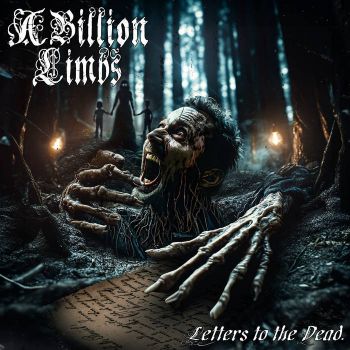 Обложка: A Billion Limbs - Letters to the Dead (2025)