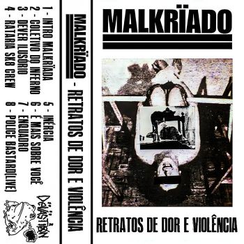 Malkriado - Retratos de Dor e Violencia (2025) Обложка: Malkriado - Retratos de Dor e Violencia (2025)