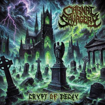 Обложка: Carnal Savagery - Crypt of Decay (2025)