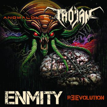 Trojan / Enmity - Anomalous / Reevolution (2025)