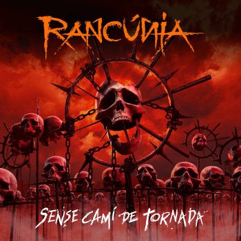 Обложка: Rancunia - Sense Cami de Tornada (2025)