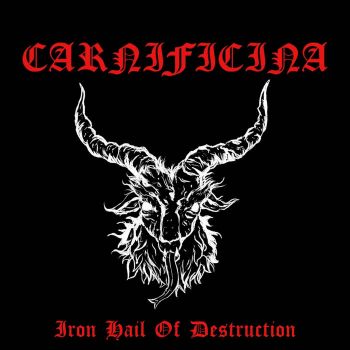 Carnificina - Iron Hail of Destruction (2025) Обложка: Carnificina - Iron Hail of Destruction (2025)