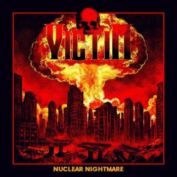 Victim - Nuclear Nightmare (2025) Обложка: Victim - Nuclear Nightmare (2025)