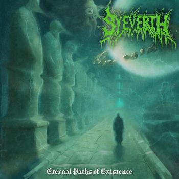 Syeverth - Eternal Paths of Existence (2025)