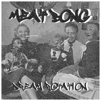 Meat Bong - Dream Rotation (2025) Обложка: Meat Bong - Dream Rotation (2025)