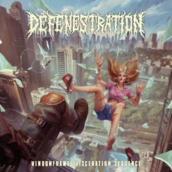 Defenestration - Windowframe Evisceration Sequence (2025) Обложка: Defenestration - Windowframe Evisceration Sequence (2025)