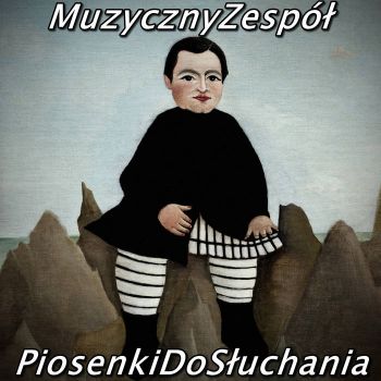 MuzycznyZespol - PiosenkiDoSluchania (2025)