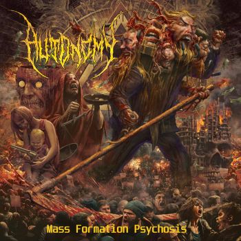 Autonomy - Mass Formation Psychosis (2025)