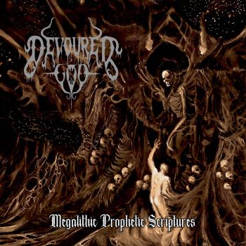 Devoured God - Megalithic Prophetic Scriptures (2025)