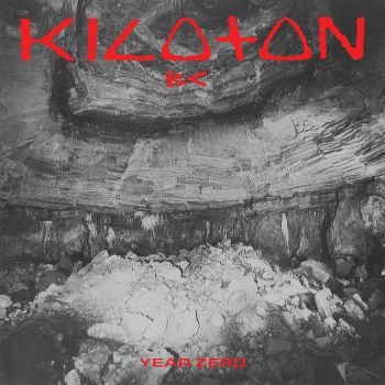 Kiloton - Year Zero (2026)