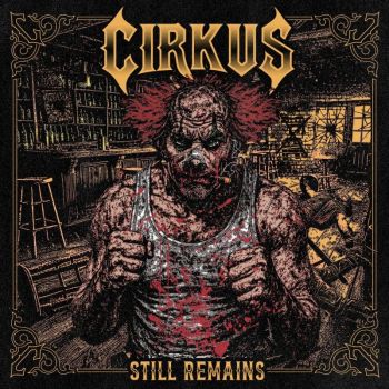 Cirkus - Still Remains (2025)