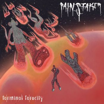 Painstaker - Terminal Ferocity (2013)