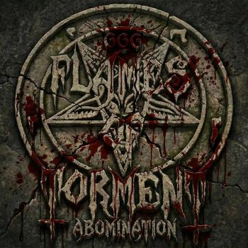 Flames of Torment - Abomination (2025)