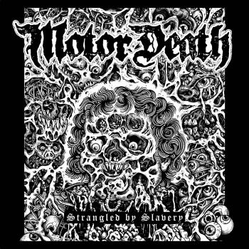MotorDeath - Strangled by Slavery (2026)