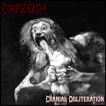 Corpsegasm - Cranial Obliteration (2026)