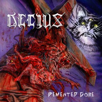 Decius - Demented Gore (2026)