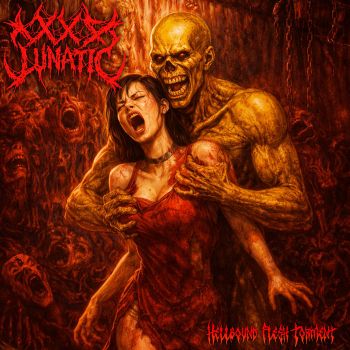 XXX Lunatic - Hellbound Flesh Torment (2025)
