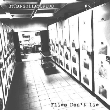 Stranguliatorius - Flies Don't Lie (2026)