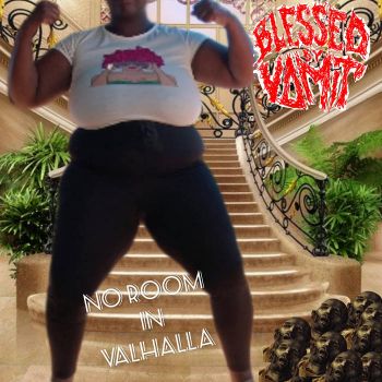 Blessed by Vomit - No Room in Valhalla (2026)