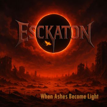Esckaton - When Ashes Become Light (2026)