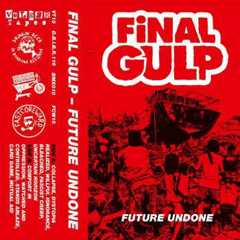 Final Gulp - Future Undone (2026)