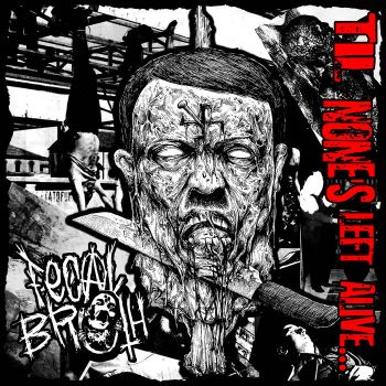Fecal Broth - Til None's Left Alive (2026)