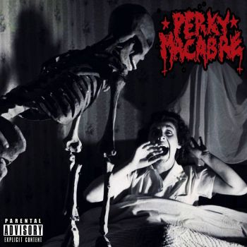 Perky Macabre - Scaring the Hoes (2026)
