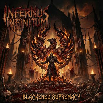 Infernus Infinitum - Blackened Supremacy (2025)