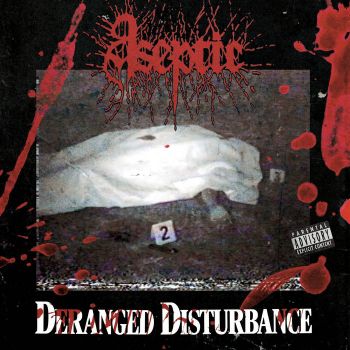 Aseptic - Deranged Disturbance (2026)