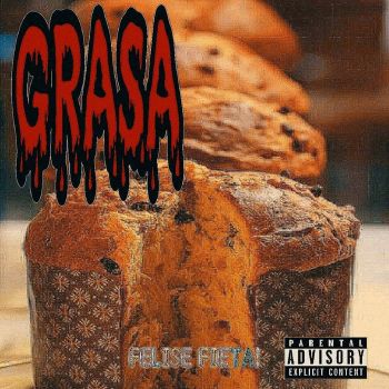 Grasa - Felise Fieta! (2025)