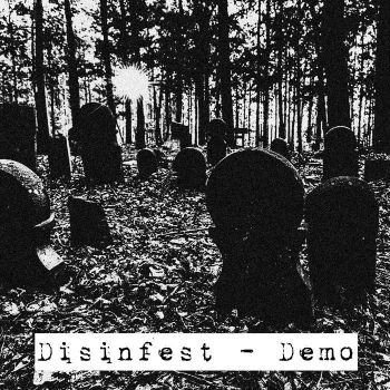 Disinfest - Demo (2025)