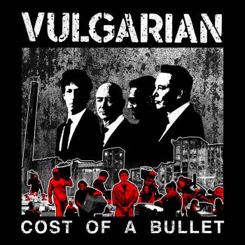 Vulgarian - Cost of a Bullet (2026)