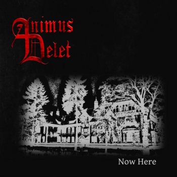 Animus Delet - Now Here [EP] (2016)