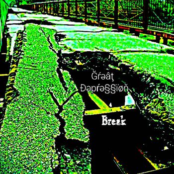 Great Depression - Break (2026)