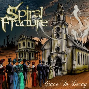 Spiral Fracture - Grace In Decay (2026)