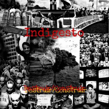 Indigesto - Destruir / Construir (2026)