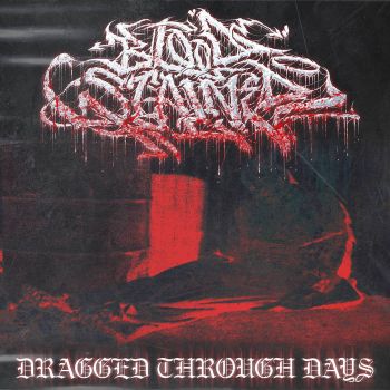 Blood Stained - Dragged Through Days (2026)