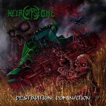 Heir Corpse One - Destination: Domination (2026)