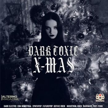 Various Artists - Dark Toxic X-MAS 2025 (2025)