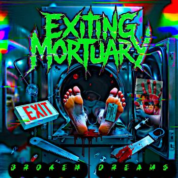 Exiting Mortuary - Broken Dreams (2026)