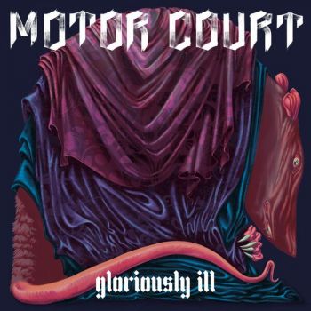 Motor Court - Gloriously Ill (2026)
