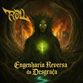 Troll - Engenharia Reversa da Desgraca (2026)