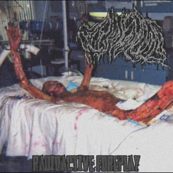 Fairy Necrosis - Radioactive Foreplay (2024)
