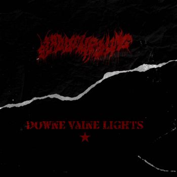 Downe Vaine Lights / Bloodcurdling - Split (2026)