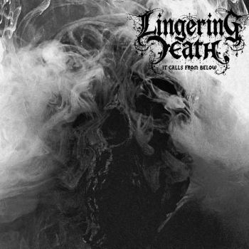 Lingering Death - It Calls from Below (2026)