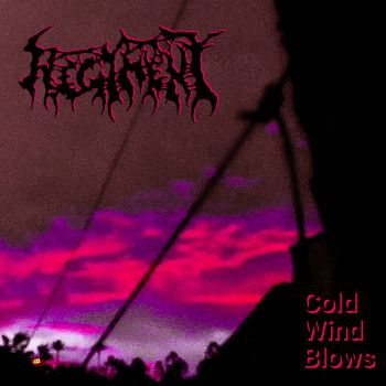 Regiment - Cold Wind Blows (2026)