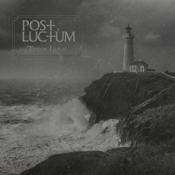 Post Luctum - Timor Lucis (2026)