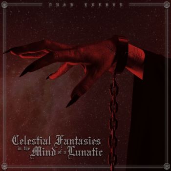 Dusk Lurker - Celestial Fantasies In The Mind Of A Lunatic (2026)