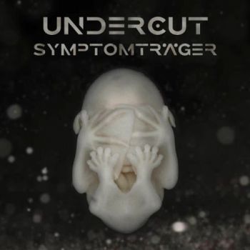 Undercut - Symptomtrager (2025)