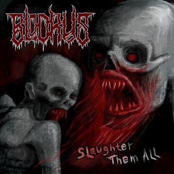 Blodrus - Slaughter Them All (2026)